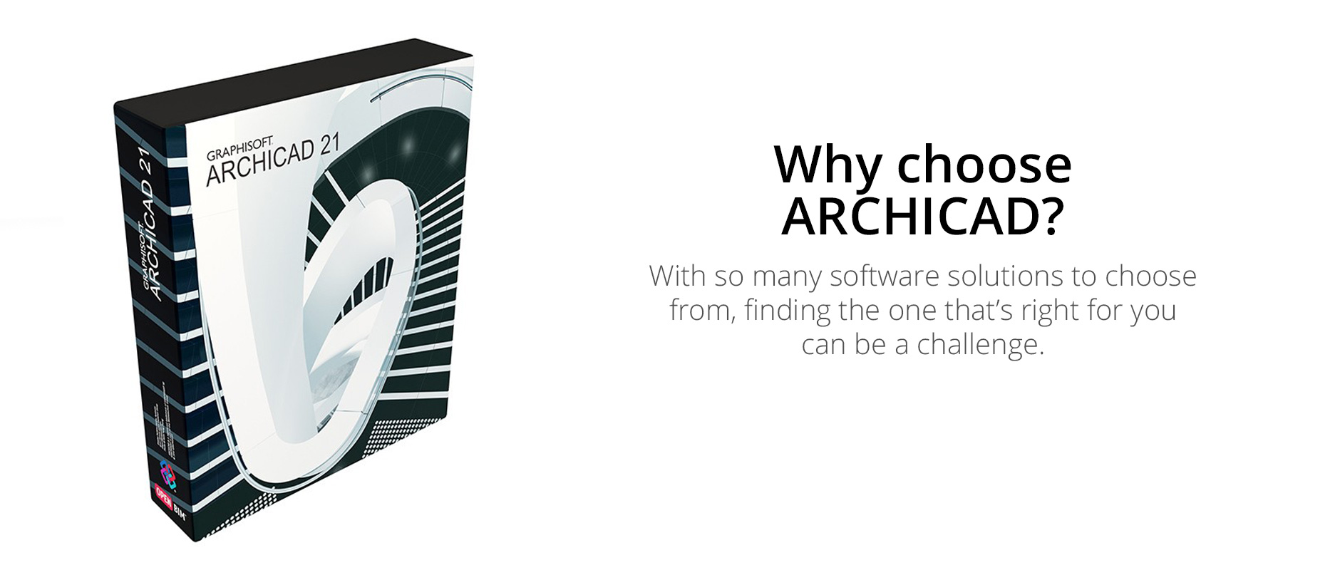Why choose ARCHICAD